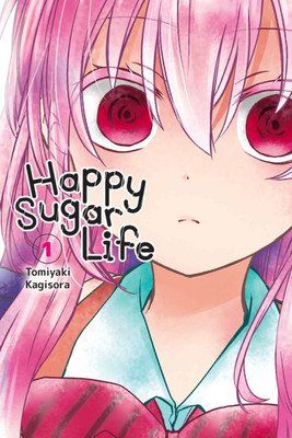 Happy Sugar Life Horror Manga Ends in June - News - Anime News Network Satou Matsuzaka, Happy Sugar Life, Life Cover, Animes To Watch, Life Poster, Finding True Love, Candy Wrappers, Manga Covers, What Is Love