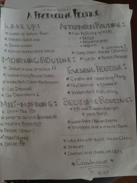 Getting through the days can be chaotic without a routine but when you have a list of what you should get done things become so much easier and less stressful.  I am 18 years old with a certified in home daycare and this is my daily routine! I figured I should share to give an idea on what organization and setting goals for yourself can do for you. Hope this helps♡♡ In Home Daycare, Productive Routine, Goals For Yourself, Child Behavior, Deep Cleaning House, My Daily Routine, Music Practice, Home Daycare, Kids Behavior