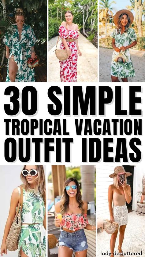 30 Simple Tropical Vacation Outfit Ideas Tropical Dress Outfit, Tropical Party Outfit, Simple Beach Outfit, Summer Beach Vacation Outfits, Beach Outfits Women Vacation, Casual Vacation Outfits, Tropical Outfits, Tropical Vacation Outfits, Lady Decluttered