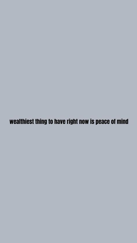 peace of mind is the highest form of wealth you can ever reach in this life. Love Feeling, Feeling Good, Glow Up?, Peace Of Mind, Of My Life, My Life, Self Love, Life Is, Feel Good