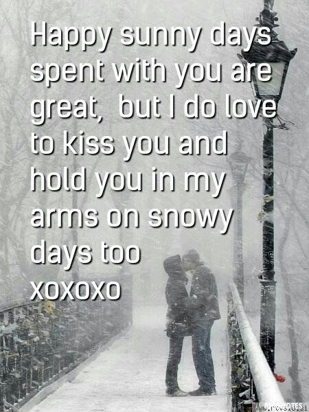 I LOVE KISSES IN THE SNOW Snow Love Quotes Couple, Relationship Vibes, Love Kiss, Snowy Day, Kiss You, Do Love, Tell Her, The Snow, Relationship Quotes