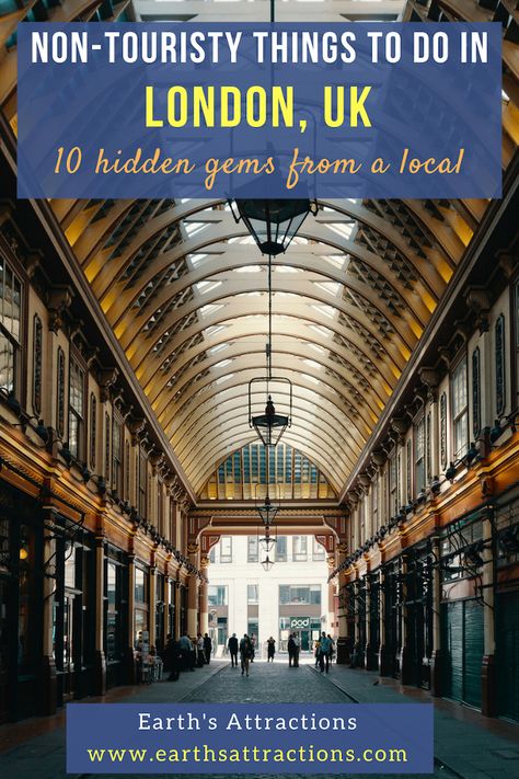 London Recommendations, Non Touristy Things To Do In London, Hidden London, England Travel Guide, London Itinerary, London Attractions, United Kingdom Travel, London Tours, Things To Do In London