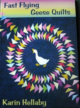 Fast Flying Geese by Karin Hellaby  Tips, techniques and patterns for flying #geese.  A wide variety of techniques for making flying geese patchwork units are covered in this book together with patterns and projects for quilts and #bags. #books #inspiration #craft #handmade #quilting #tips Flying Geese Pattern, Geese Quilt, Quilt Books, Flying Geese Quilt, Quilt Care, Bird Quilt, Sewing Workshop, Foundation Piecing, Quilting Studio