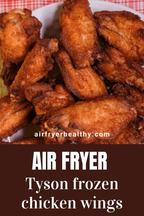 Air Fryer Recipes Whole Chicken, Chicken Wings In Air Fryer, Wings In Air Fryer, Wings In The Air Fryer, Freezing Cooked Chicken, Air Fry Chicken Wings, Tyson Chicken, Air Fryer Recipes Dessert, Frozen Chicken Wings