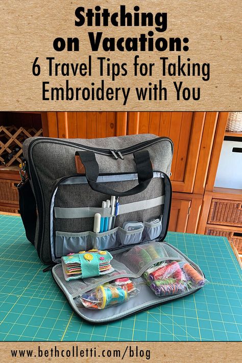 Stitching on Vacation: Travel Tips for Taking Embroidery with You — Beth Colletti Art & Design Travel Embroidery Kit, Cross Stitch Calculator, Vacation Journal, Embroidery And Cross Stitch, Inspiration Crafts, Embroidery Tips, Embroidery Book, Embroidery Bags, Embroidery Patterns Vintage