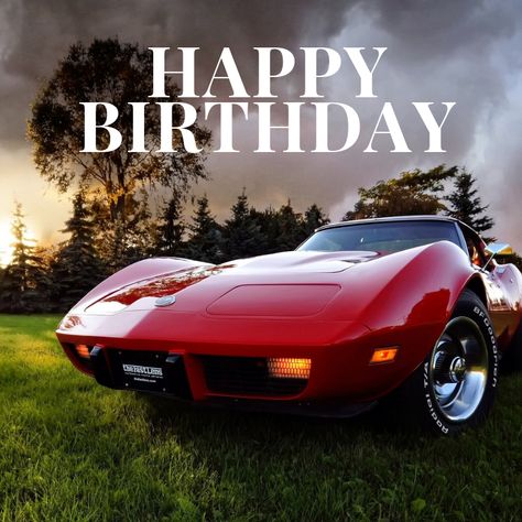 Happy Birthday Corvette Corvette Birthday Card, Happy Birthday Cars Vehicles, Corvette Birthday, Happy Birthday Fireworks, Happy Birthday Emoji, Birthday Fireworks, Birthday Msgs, Birthday Wishes Greeting Cards, Birthday Wishes Gif