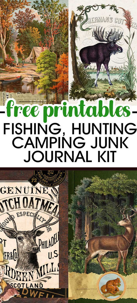 Hunting, Camping & Fishing Junk Journal Kit - Free Printable Printable Junk Journal Pages Free, Vintage Junk Journal Cover Ideas, Junk Journal Themes Ideas, Junk Journal Ideas Free Printable, Public Domain Images Vintage, Free Junk Journal Printables, Quotes Brother, Fishing Crafts, Collage Printables