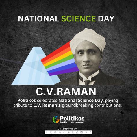 Politikos celebrates National Science Day, honoring the legacy of C.V. Raman and his contributions to science and innovation. Let's continue to inspire curiosity and exploration in the pursuit of knowledge. 🔬🌟 #NationalScienceDay  #CVRaman  #Innovation  #PolitikosCelebrates C V Raman, National Science Day, Pursuit Of Knowledge, Science Day, Science, Let It Be, Celebrities