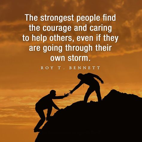 Roy Bennett on Twitter: "The strongest people find the courage and caring to help others, even if they are... Roy T. Bennett #inspiration #leadership #quote https://t.co/wMQZ81U6mP" Don't Forget The People Who Helped You, Forgive And Forget Quotes, Never Forget Quotes, Roots Quotes, Short Encouraging Quotes, Lost Myself Quotes, Down Quotes, Forgotten Quotes, Happy Quotes Smile