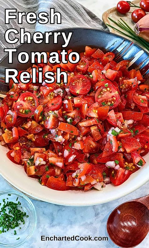 My Cherry Tomato Relish is loaded with fresh flavor and is a perfect condiment for eggs, chicken, burgers, fish, and sandwiches. It's easy to make and perfect for any season. Cherry Tomato Recipes, Vegetarian Salad, Fresh Cherry, Tomato Relish, Relish Recipes, Vegetarian Salads, Pickled Veggies, Buffalo Chicken Dip, Fresh Cherries