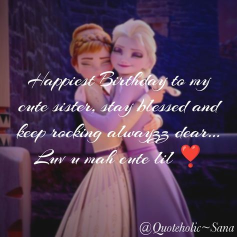 #Birthday wishes Happy Bday Gif, Happy Birthday Sister Status, Happy Birthday Little Sister, 16th Birthday Wishes, Happy Birthday Sister Quotes, Sister's Birthday, Cartoons Dp, Frozen Wallpaper, Cute Sister