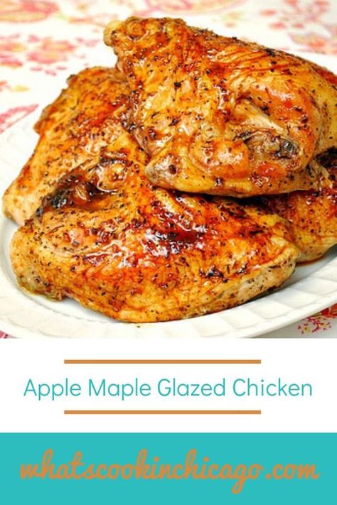 Oven Roasted Whole Chicken, Maple Glazed Chicken, Maple Chicken, Chicken Apple, Cooking Wild Rice, Apple Chicken, Apple Maple, Cooking Green Beans, Roasted Chicken Breast