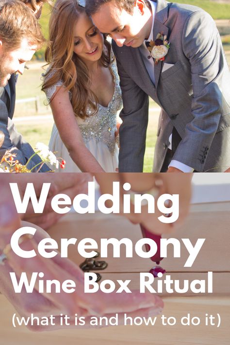 Wedding Ceremony Rituals, Wedding Wine Box Ceremony, Non Religious Wedding Ceremony, Wine Box Ceremony, Wine Box Wedding, Wedding Ceremony Unity, Wedding Ceremony Script, Marriage Celebrant, Wedding Ceremony Ideas