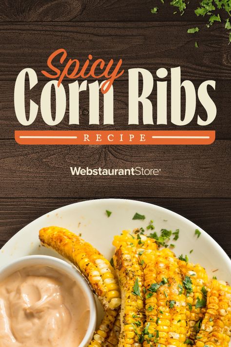 Corn Ribs, Grilled Corn On The Cob, Cookout Sides, Seasoned Corn, Chipotle Crema, Ear Of Corn, Spicy Corn, Ribs On Grill, Vegetarian Chili