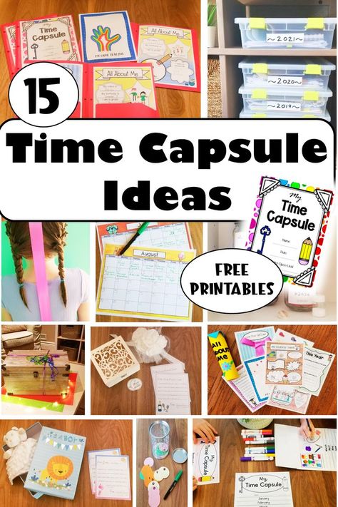 The pin shows a collage of 11 pictures of time capsule ideas including a printable page, bins with years labelled on them filled with items, all about me pages and boxes for special occasions. Time Capsule Ideas For Kids, Time Capsule For Kids, Make A Time Capsule, Time Capsule Kids, Ideas For Teacher Appreciation Week, Time Capsule Ideas, Memory Activities, Travel Crafts, Kindergarten Learning Activities