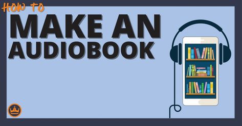 How To Make An Audiobook - Everything You Need To Know Book Editing, Audio Books Free, Audio Book, Fiction Writing, Famous Books, Email Campaign, Writing Tools, Book Sale, Inspirational Books