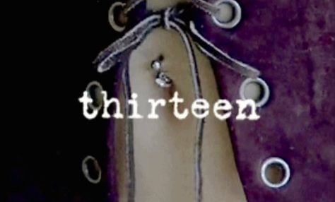 Noel Thirteen, Thirteen Quotes, Thirteen Core, Thirteen Aesthetic, Thirteen Movie Aesthetic, Thirteen Movie, Film Camera Photography, Pretty When You Cry, Teen Life