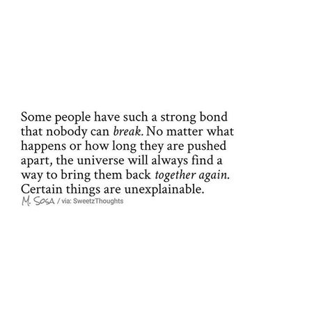 Soul Bond Quotes, Strong Bond Quotes Relationships, Bond Quotes Relationship, Strong Connection Quotes, Strong Bond Quotes, Soul Bond, Come Back Quotes, Connection Quotes, Joshua James