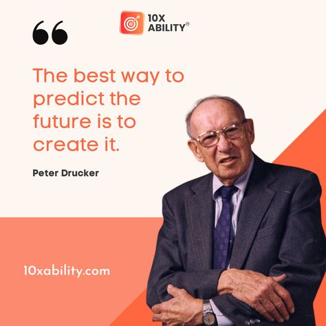 "The best way to predict the future is to create it." - Peter Drucker 📝✨ Join our journey at 10X Ability and shape your destiny through our DMIT Test. 🚀💡 #FutureCreator #Inspiration #PeterDrucker #10xAbility #Leadership #PersonalGrowth #Innovation #Visionary #Motivation #CreateYourFuture Peter Drucker, Our Journey, Personal Growth, Destiny, Leadership, Create Yourself, The Future, To Create, The Creator