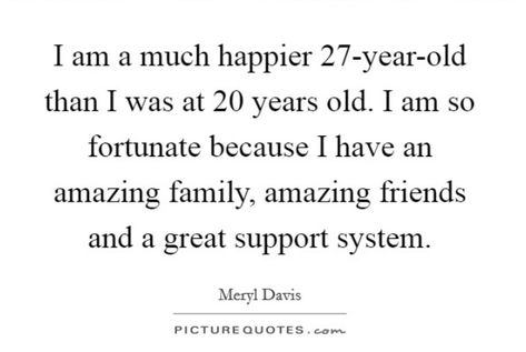 27 Years Old Quotes, Meryl Davis, 27 Years Old, Old Quotes, 20 Years Old, Year Old, Love This, Best Friends, Quotes