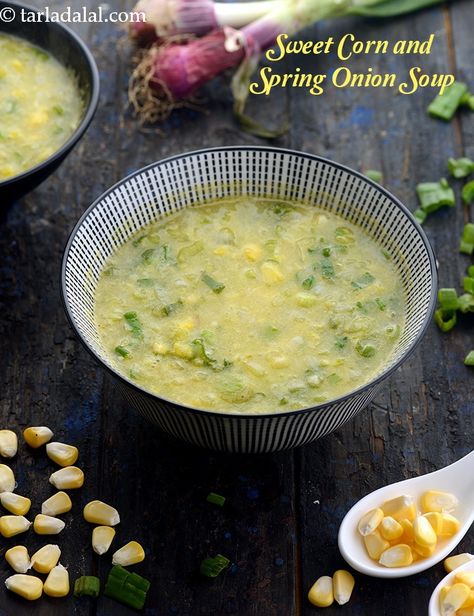 sweet corn spring onion soup recipe | healthy heart, pregnancy friendly sweet corn spring onion soup Spring Onion Soup, Lemon Coriander Soup, Veg Soup Recipes, Soup Recipe Healthy, Coriander Soup, Onion Soup Recipe, Sweet Corn Soup, Veg Soup, Onion Soup Recipes