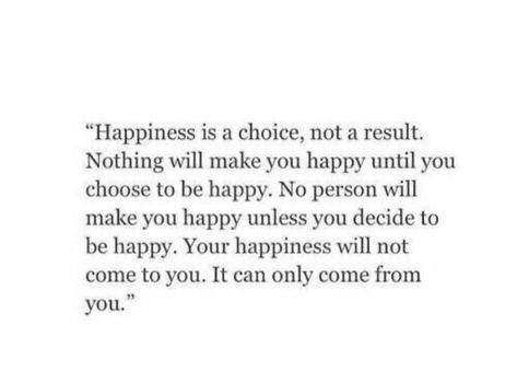 Create Your Own Happiness Quotes, Your Own Happiness Quotes, Own Happiness Quotes, Poems Quotes, Happiness Is A Choice, Love Quotes Photos, Happiness Quotes, Small Talk, Best Love Quotes