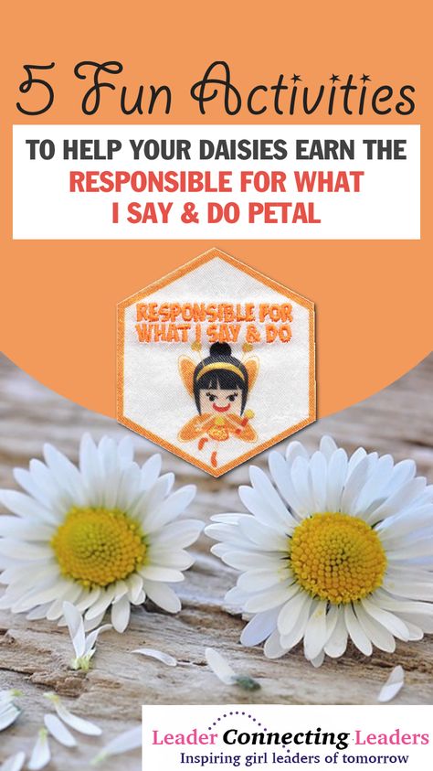 5 Fun Ways To Earn The Daisy Responsible for What I Say and Do Petal. As a Daisy Scout, your girls will have the opportunity to earn 10 flower petals, 4 leaves and the center of the flower. Each Petal representing a different value the girls should be living by. Today’s post is about the “Responsible for What I Say and Do” petal. There is no wrong way to earn the petal, but I want to share with you a pattern that I follow when working with girls on petals. Daisy Petal Responsible For What I Say And Do, Orange Petal Daisy Ideas, Responsible For What I Say And Do Petal Activities, Responsible For What I Say And Do, How To Earn Daisy Petals, Daisy Responsible For What I Say And Do, Responsible For What I Say And Do Petal, Daisy Petals Girl Scouts Activities, Daisy Badges Activities