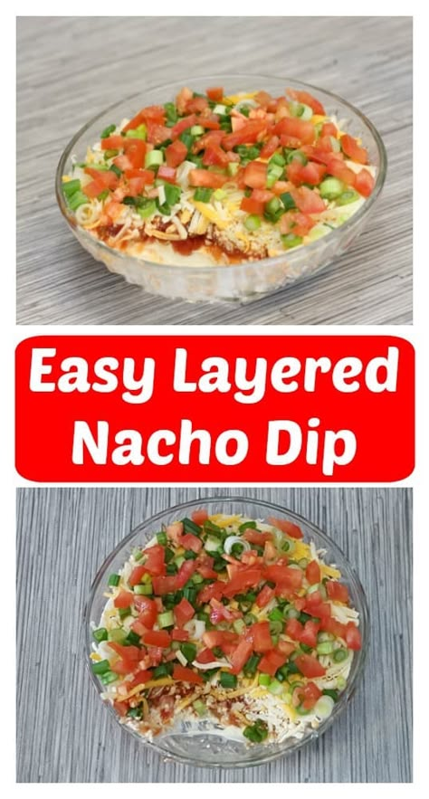 easy layered cream cheese nacho dip Easy Nacho Dip, Easy Layered Nacho Dip, Nacho Dip Recipe, Layered Nacho Dip, Vegetarian Super Bowl, Nachos Dip Recipe, Super Bowl Essen, Vegetarian Nachos, Nacho Dip