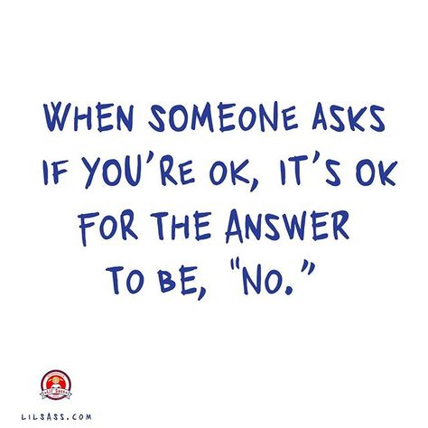 WHEN SOMEONE ASKS IF YOU'RE OK IT'S OK FOR THE ANSWER TO BE NO."  #ItsOKtoNotBeOK . . . #BringingEmotionsBack #CapeOn #4Mind4Body #ThursdaysThoughts #mindfullness #mentalhealthawareness #emotionalhealth #healthykids #findingpeace #mindful #bemindful #personaldevelopment #childrensbooks #childrensbooksofinstagram #emotionalpeace #emotionalhealth #parentingbooks #mindfulparenting #kidcentered #booksofinstagram #instagramauthor #authorsofinstagram #breakthestigma #breakthesilence #hereforyou #SelfL When Someone Asks If Your Ok, Its Ok To Ask For Help, It Will Be Ok Quotes, Feel Better Quotes, Words Of Support, Mindful Parenting, In My Feelings, Parenting Books, Ask For Help