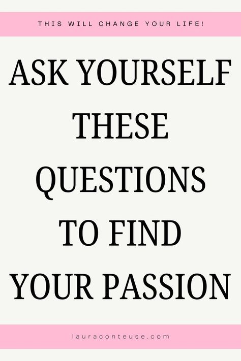 a pin that says in a large font Ask Yourself These Questions to Find Your Passion Future Self Questions, Questions To Ask Yourself Journal, Questions To Ask Myself, Self Questions, Getting To Know Yourself, Best Questions To Ask, Self Knowledge, Powerful Questions, Spiritual Questions