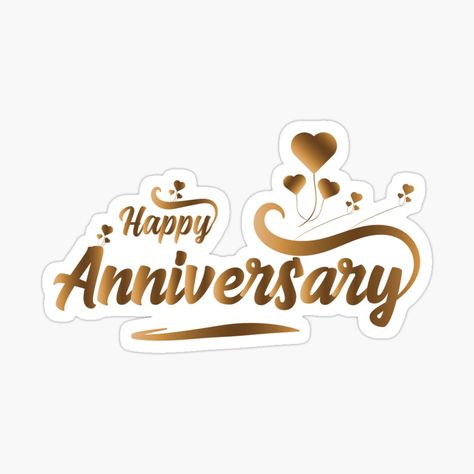 Happy Anniversary Day, Happy Anniversery, Anniversary Stickers, Happy Birthday Writing, Happy Birthday Font, Valentine Font, Happy Anniversary Cakes, Small Stickers, Diy Wedding Backdrop