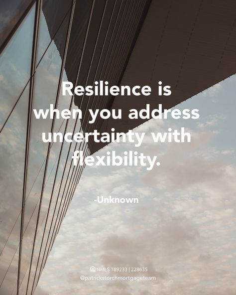 Resilience isn't about avoiding uncertainty, it's about embracing it with adaptability and grace. 🌟 ◽️⁠ Equal Housing Lender | NMLS 189233 | 228635⁠ #patrickstorchmortgageteam #quoteoftheday #quote #mondaymotivation Adaptability Quotes, Resilience Quotes, My Values, Chase Your Dreams, Awareness Ribbons, Life Advice, Monday Motivation, Personal Growth, Quote Of The Day