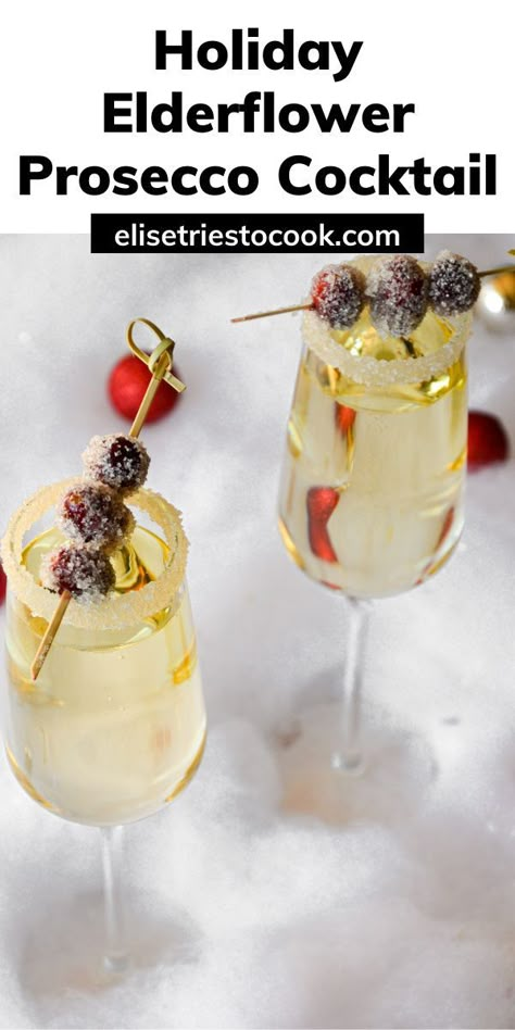 This Holiday Elderflower Prosecco Cocktail is light, bubbly and festive. Garnish with sugared cranberries and a sugar rim to look impressive for celebrating. Prosecco Cocktail Recipes, Holiday Beverages, Prosecco Cocktails, Sugared Cranberries, Holiday Hosting, Cheese Pies, Tasty Drinks, Peppermint Cookies, Christmas Cocktail