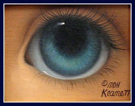 "Big Blue Eye" ~ by Margaret Keane, 1977 Big Eyes Margaret Keane Paintings, Margaret Keene, Margret Keane, Keane Paintings, Keane Artist, Big Eyes Margaret Keane, Keane Big Eyes, Big Eyes Paintings, Margaret Keane