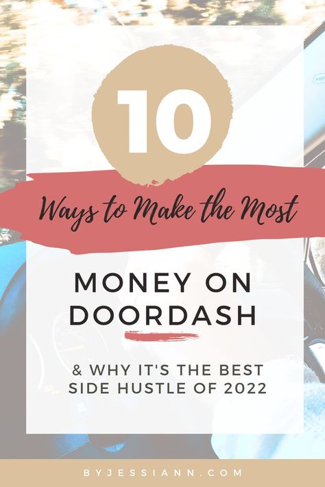 10 Easy Ways to Make the Most Money On DoorDash Door Dasher Hacks, Doordash Driver, Door Dash, Money Mindset Quotes, Easy Ways To Make Money, Ways To Make Extra Money, Time Is Money, How To Get Followers, Make Extra Money