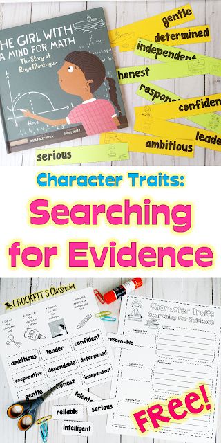 Character Traits: Finding Evidence, using the book The Girl With a Mind for Math, students choose a character trait and then search for evidence from the text. You can download this free activity from my TpT store. Campaign Poster Design, Find The Evidence, Character Traits Writing, Character Trait Lessons, United States Symbols, Teaching Character Traits, Character Traits Activities, Teaching Character, Third Grade Reading