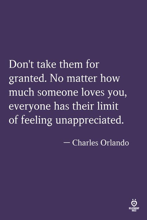 Feeling Unappreciated Quotes, Unappreciated Quotes, Unfaithful Husband, Granted Quotes, Feeling Unappreciated, There Is Hope, If You Love Someone, Feeling Lost, Wise Quotes