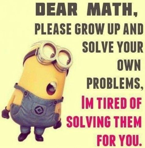 Dear Math Funny Memes For Kids, Memes For Kids, Dear Math, Math Pictures, I Love My Husband, Funny Math, Humor Quotes, Clean Memes, Love My Husband