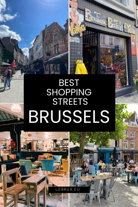 This is a guide about some of the best shopping streets in Brussels, outside of the big chains. Our favorite areas to explore home goods, boutiques, and markets (not to mention chocolate)! Shopping In Brussels Belgium, Brussels Shopping, Brussels Outfit, Europe 2024, Pedestrian Street, Belgium Travel, Art District, River Cruise, Vacation Planning