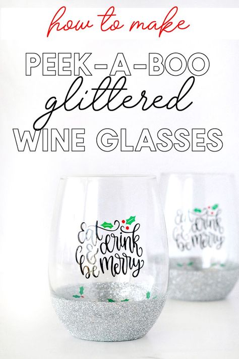 How to make peek-a-boo glittered wine glasses - Peek-a-boo wine glasses are a fun upgrade to glitter dipped glasses that are so easy to make! They’re perfect for gift giving or simply adding a festive seasonal touch to your beverage! Wine Glasses Diy Ideas, Peekaboo Wine Glasses Diy, Peekaboo Wine Glasses, Glitter Dipped Wine Glasses, Wine Glass Diy, Wine Glasses Diy, Cricut Wine Glasses, Glitter Wine Glasses Diy, Wine Glass Sayings