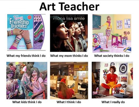 art teacher meme | LeighAmy_PlusSize | Flickr Art Teacher Meme, Teaching Memes, Art Room Posters, Meme Art, Teacher Memes, Art Parody, Smart Art, Creative Classroom, High School Art