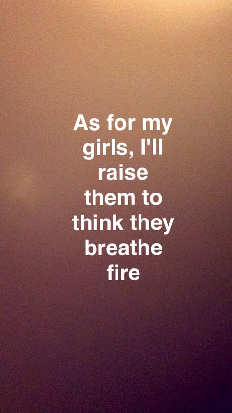 I will raise all 3 of them to know that they are bigger than any fire that burns around them because of who our Lord and savior is. I will teach them to be secure and confident in all that makes them who they are. Own your flaws, own your mistakes, own your terrible choices, but never ever blame what you had control over on another person. Mother Daughter Quotes, Mia 3, Daughter Quotes, It Goes On, Mommy Life, Mom Quotes, A Quote, The Words, Beautiful Words