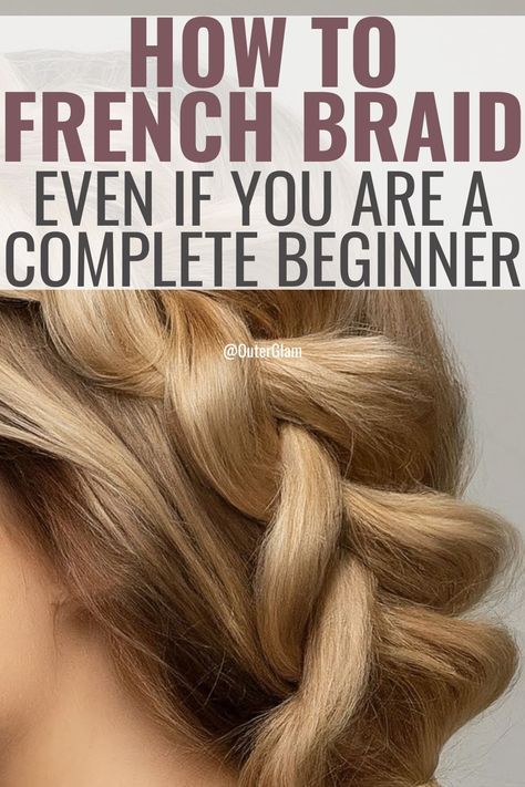 Whether it's your first attempt or you've tried and failed before, mastering the French braid can seem daunting. If you're looking to finally get it right and create beautiful braids on your own hair, this guide is for you. Discover easy-to-follow steps and practical tips that will help you achieve the perfect French braid from the comfort of your home. French Braid Self Tutorials, French Braid Videos Step By Step, Learn How To French Braid Your Own Hair, How To Self French Braid Hair, Braiding Hair Tips, Cool French Braids, How To French Braid Your Own Hair Easy, Diy French Braid On Yourself, How To French Braid Your Own Hair For Beginners