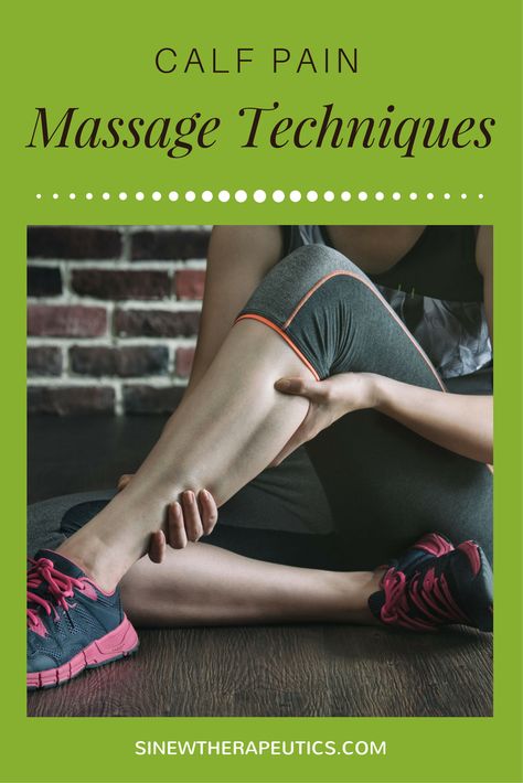 These massage techniques are of great value in calf pain relief; circulation stimulation; dispersing blood and fluid accumulations; swelling reduction; and relaxing muscle spasms, especially when used alongside the Sinew Therapeutics liniments and soaks. Bursitis Knee, Calf Pain, Calf Cramps, Runners Knee, Calf Massage, Knee Exercises, Knee Pain Relief, Massage Benefits, Sports Injury