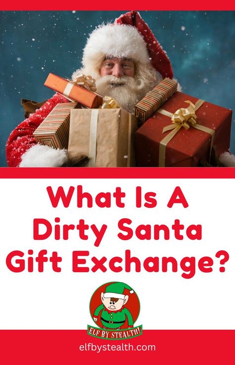 What is a dirty Santa gift exchange? Christmas gift exchange games explained by Elf By Stealth. How To Play Dirty Santa Game, Dirty Santa Gift Exchange, Christmas Party Inspiration, Santa Games, Gift Exchange Game, Christmas Gift Exchange Games, Christmas Gift Games, Gift Exchange Games, Elves Gift