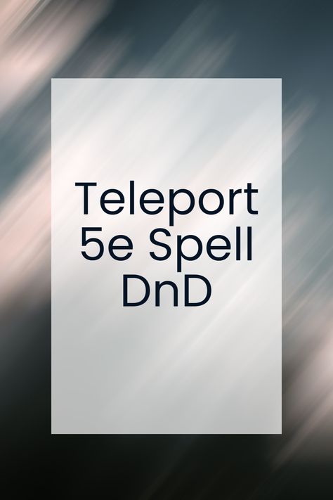 While many spells can be easily classed as offensive or defensive, Teleport is pure utility. And boy, when utility is the game, Teleport is the name! -via @GameCows .com #DnD5e #TeleportSpell #Teleport5e #dungeonsanddragons Dungeons And Dragons Board, Fantasy Board Games, Rpg Board Games, Board Games For Couples, Easy Spells, Game Of Thrones Dragons, Family Board Games, Couple Games, Worst Case Scenario