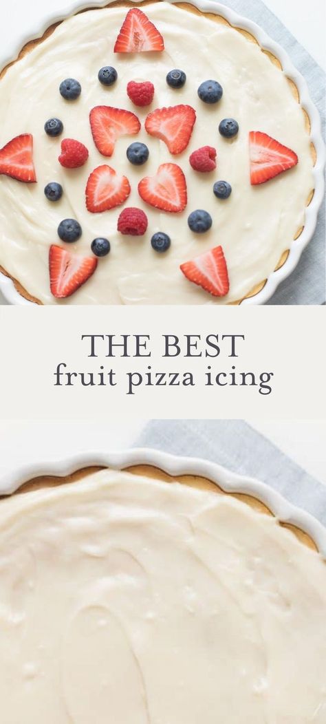 Fruit Pizza Sauce, Fruit Pizza Topping, Fruit Pizza Icing, Fruit Pizza Cookies, Sugar Cookie Pizza, Fruit Pizza Frosting, Strawberry Pizza, Fruit Pizza Bar, Fruit Pizza Designs