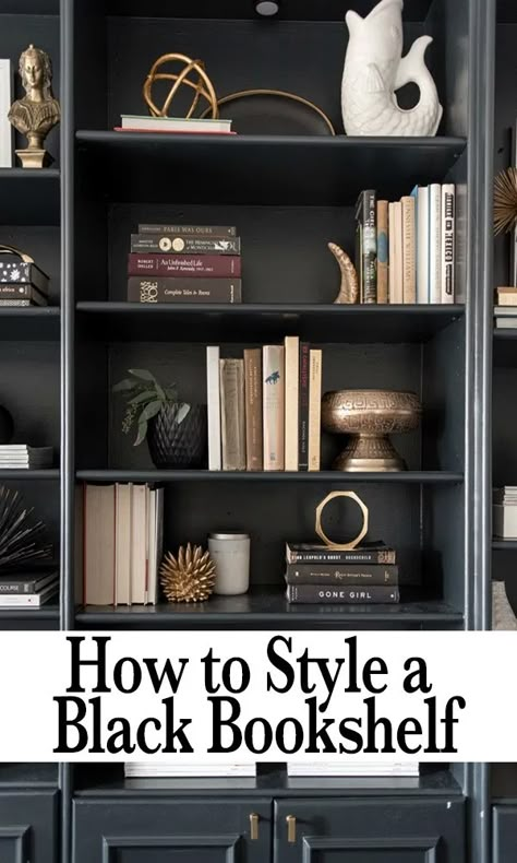 Black Bookshelves, Black Bookshelf, Styling Bookshelves, Black Bookcase, Shelf Decor Living Room, Lots Of Books, Styling Shelves, Decorating Bookshelves, Bookcase Styling