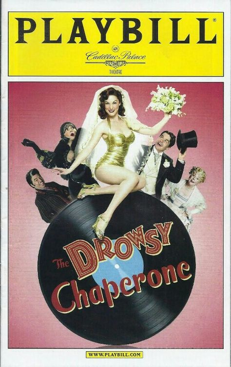 Theatre Programme for the Premiere Chicago Production of the Lisa Lambert / Gregg Morrison / Bob Martin / Don McKellar musical "The Drowsy Chaperone," which performed from August 1 thru 13, 2008 at the Cadillac Palace Theatre.   Gloria Engel, Jonathan Crombie, Cliff Bemis, Andrea Chamberlain, Robert Dorfman, Fran Jaye, Mark Ledbetter, Marla Mindelle, and James Moye starred in the production. The Drowsy Chaperone, Chicago Broadway, Jonathan Crombie, Chicago View, Drowsy Chaperone, Chicago Theater, Broadway Musicals, Theater, Broadway