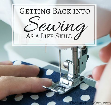 Getting Back into Sewing As a Life Skill Sewing Machine Beginner, Lifestyle Advice, Sewing Courses, Beginner Sewing, Beginner Sewing Projects Easy, Easy Sewing Patterns, Sewing Lessons, Quilting Tips, Sewing Projects For Beginners